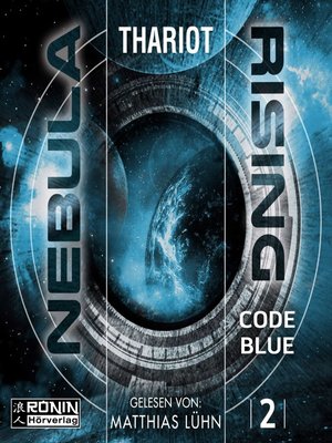 cover image of Code Blue--Nebula Rising, Band 2